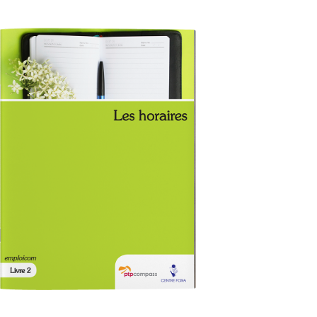 Livre 2: Les horaires..